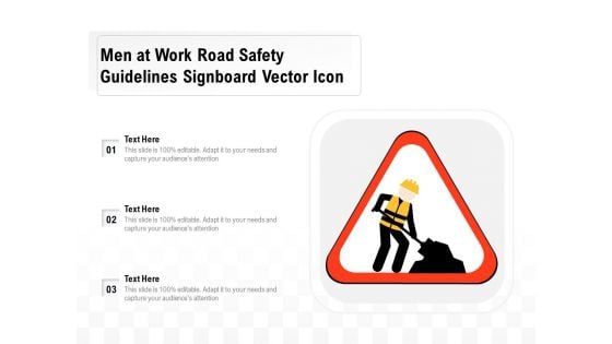 Men At Work Road Safety Guidelines Signboard Vector Icon Ppt PowerPoint Presentation File Portfolio PDF