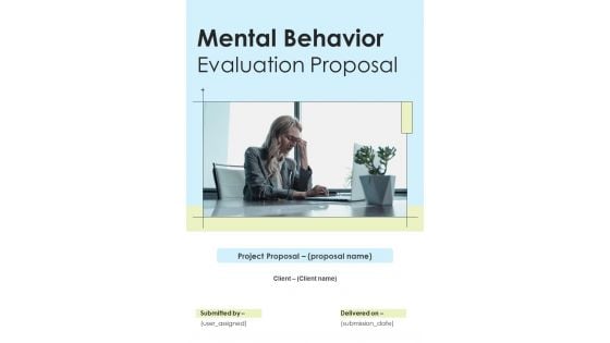 Mental Behavior Evaluation Proposal Example Document Report Doc Pdf Ppt
