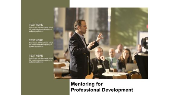 Mentoring For Professional Development Ppt PowerPoint Presentation Model Format Ideas Mentoring For Professional Development Ppt PowerPoint Presentation Model Format Ideas