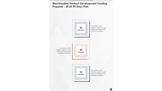 Merchandise Product Development Funding Proposal 30 60 90 Days Plan One Pager Sample Example Document Merchandise Product Development Funding Proposal 30 60 90 Days Plan One Pager Sample Example Document