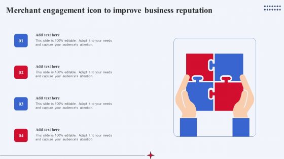 Merchant Engagement Icon To Improve Business Reputation Information PDF