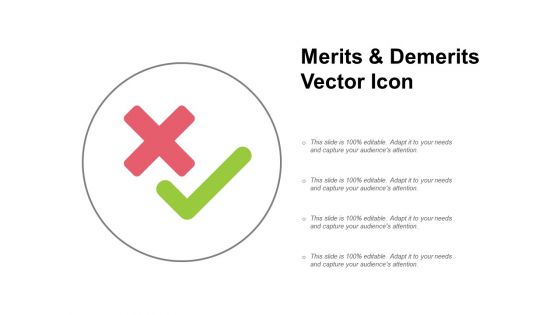 Merits And Demerits Vector Icon Ppt PowerPoint Presentation Slides Summary