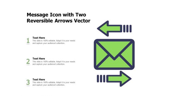 Message Icon With Two Reversible Arrows Vector Ppt PowerPoint Presentation File Pictures PDF