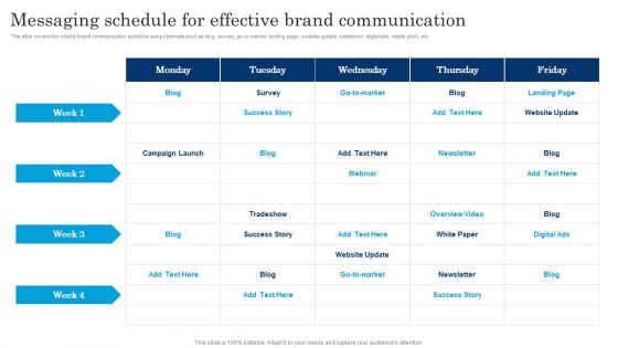 Messaging Schedule For Effective Brand Communication Executing Brand Communication Strategy Brochure PDF