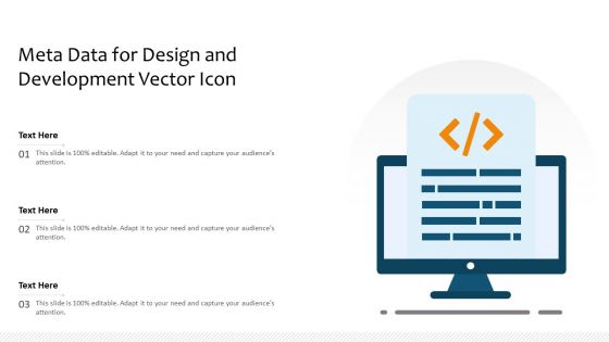 Meta Data For Design And Development Vector Icon Ppt Portfolio Background Image PDF