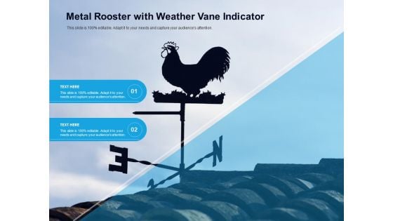 Metal Rooster With Weather Vane Indicator Ppt PowerPoint Presentation Pictures Layout Ideas PDF