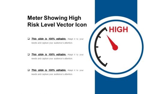 Meter Showing High Risk Level Vector Icon Ppt PowerPoint Presentation Gallery Clipart PDF