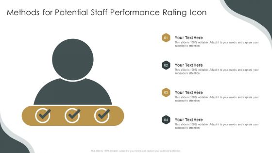 Methods For Potential Staff Performance Rating Icon Ppt Infographic Template Guidelines PDF