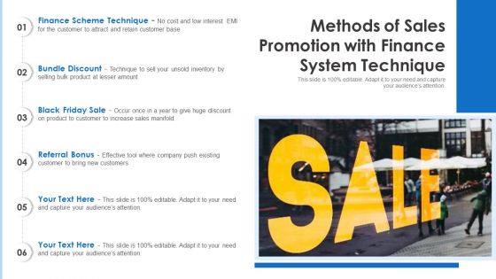 Methods Of Sales Promotion With Finance System Technique Ppt PowerPoint Presentation File Diagrams PDF