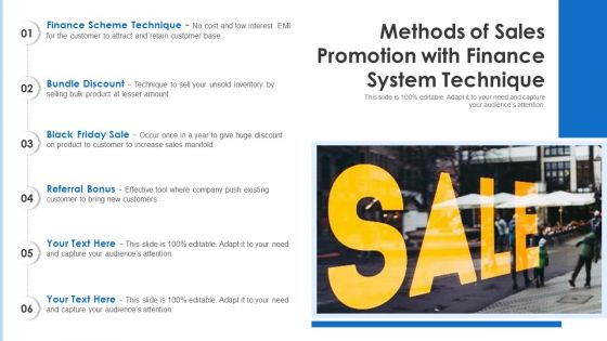 Methods Of Sales Promotion With Finance System Technique Ppt PowerPoint Presentation File Diagrams PDF