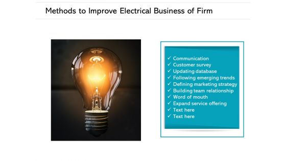 Methods To Improve Electrical Business Of Firm Ppt PowerPoint Presentation Gallery Guide PDF