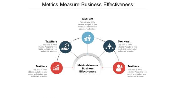 Metrics Measure Business Effectiveness Ppt PowerPoint Presentation Graphics