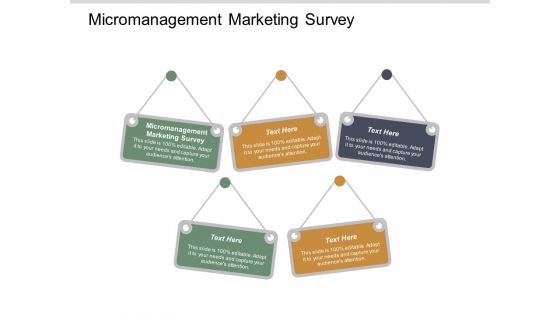 Micromanagement Marketing Survey Ppt PowerPoint Presentation Summary Graphics Design Cpb