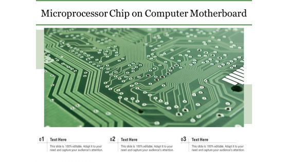 Microprocessor Chip On Computer Motherboard Ppt PowerPoint Presentation Styles Themes PDF