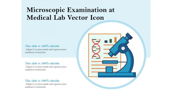 Microscopic Examination At Medical Lab Vector Icon Ppt PowerPoint Presentation Layouts Maker PDF