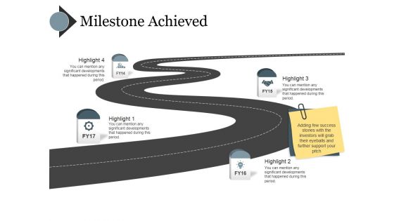 Milestone Achieved Template Ppt PowerPoint Presentation Styles Influencers