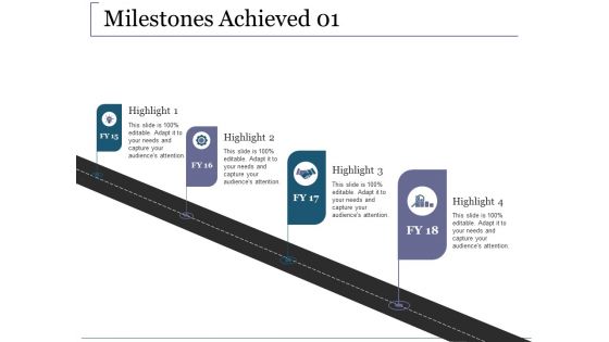 Milestones Achieved Template 1 Ppt PowerPoint Presentation File Visuals