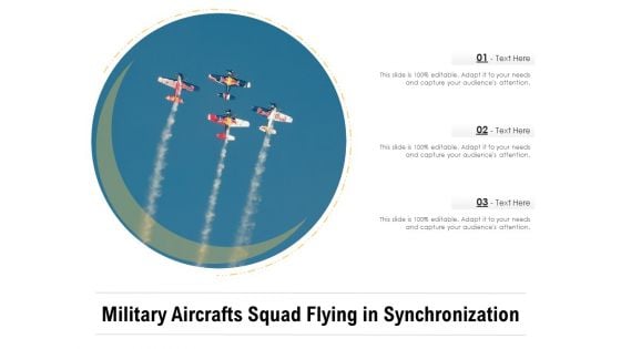 Military Aircrafts Squad Flying In Synchronization Ppt PowerPoint Presentation File Vector PDF