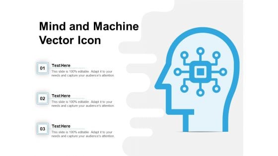 Mind And Machine Vector Icon Ppt PowerPoint Presentation Infographics Grid PDF