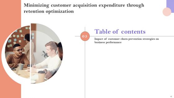 Minimizing Customer Acquisition Expenditure Through Retention Optimization Ppt PowerPoint Presentation Complete Deck With Slides