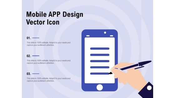 Mobile App Design Vector Icon Ppt PowerPoint Presentation Slides Background