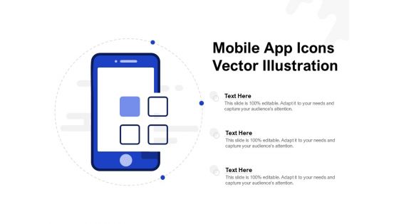 Mobile App Icons Vector Illustration Ppt PowerPoint Presentation Model Background