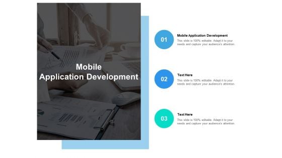 Mobile Application Development Ppt PowerPoint Presentation Model Objects Cpb