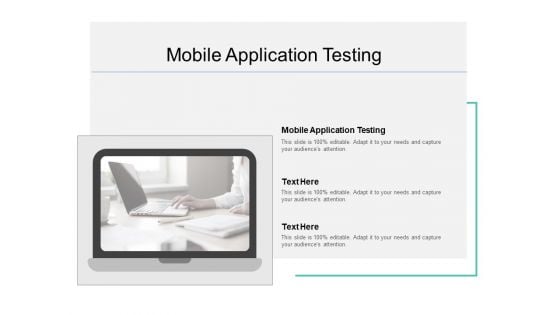 Mobile Application Testing Ppt PowerPoint Presentation Slides Inspiration Cpb