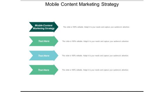 Mobile Content Marketing Strategy Ppt PowerPoint Presentation Inspiration Themes Cpb