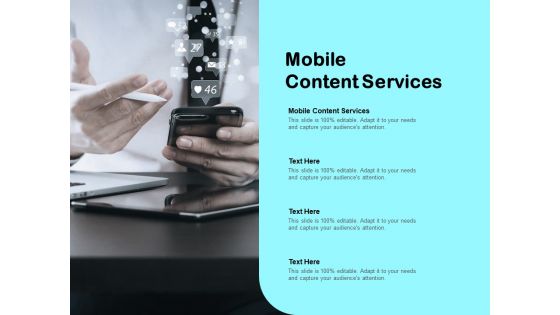 Mobile Content Services Ppt PowerPoint Presentation Infographics Graphic Tips Cpb