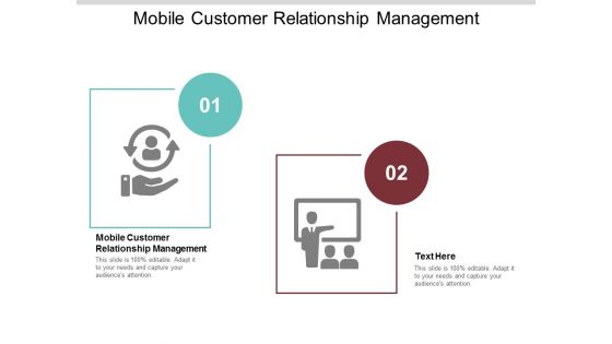 Mobile Customer Relationship Management Ppt PowerPoint Presentation Professional Show Cpb