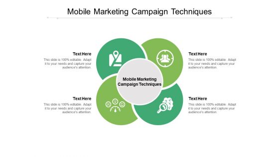 Mobile Marketing Campaign Techniques Ppt PowerPoint Presentation Outline Design Inspiration Cpb Pdf