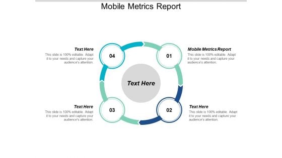 Mobile Metrics Report Ppt PowerPoint Presentation Ideas Smartart Cpb