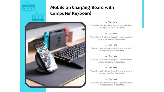Mobile On Charging Board With Computer Keyboard Ppt PowerPoint Presentation Professional Introduction PDF