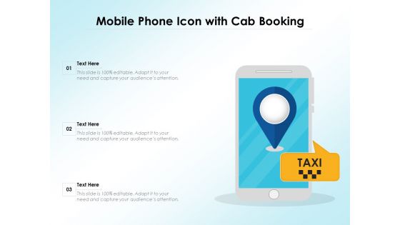 Mobile Phone Icon With Cab Booking Ppt PowerPoint Presentation File Designs Download PDF