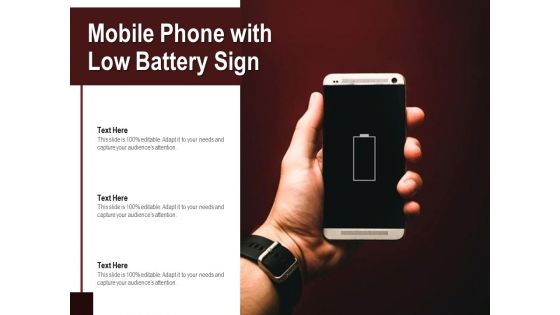 Mobile Phone With Low Battery Sign Ppt PowerPoint Presentation Show Outline PDF