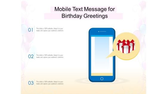 Mobile Text Message For Birthday Greetings Ppt PowerPoint Presentation Portfolio Outfit PDF