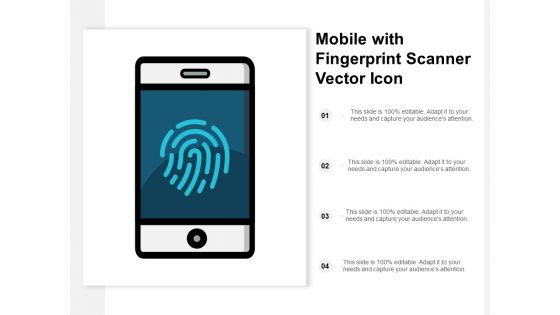 Mobile With Fingerprint Scanner Vector Icon Ppt Powerpoint Presentation Outline Slide