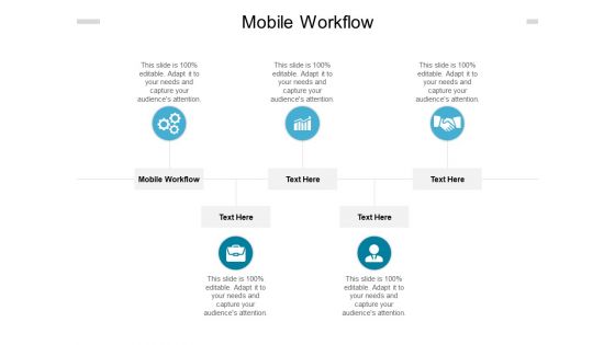 Mobile Workflow Ppt PowerPoint Presentation Guide Cpb Pdf