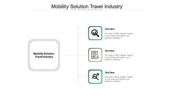 Mobility Solution Travel Industry Ppt PowerPoint Presentation Inspiration Graphics Cpb Pdf Mobility Solution Travel Industry Ppt PowerPoint Presentation Inspiration Graphics Cpb Pdf
