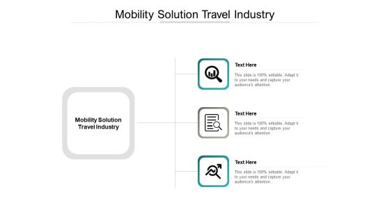 Mobility Solution Travel Industry Ppt PowerPoint Presentation Inspiration Graphics Cpb Pdf