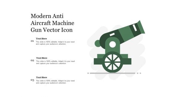 Modern Anti Aircraft Machine Gun Vector Icon Ppt PowerPoint Presentation Outline Guidelines PDF