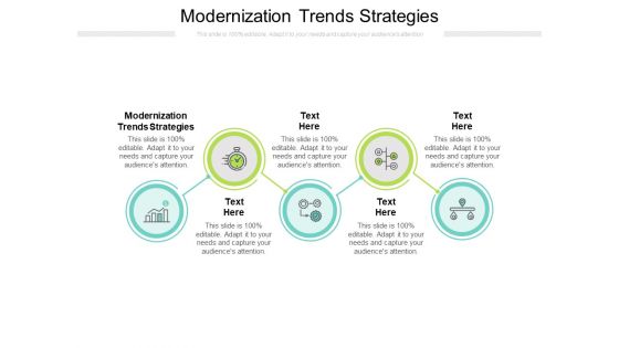 Modernization Trends Strategies Ppt PowerPoint Presentation Infographics Graphics Cpb