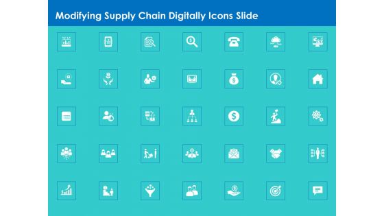 Modifying Supply Chain Digitally Icons Slide Ppt PowerPoint Presentation Gallery PDF