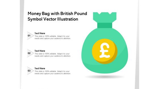 Money Bag With British Pound Symbol Vector Illustration Ppt PowerPoint Presentation Portfolio Clipart PDF