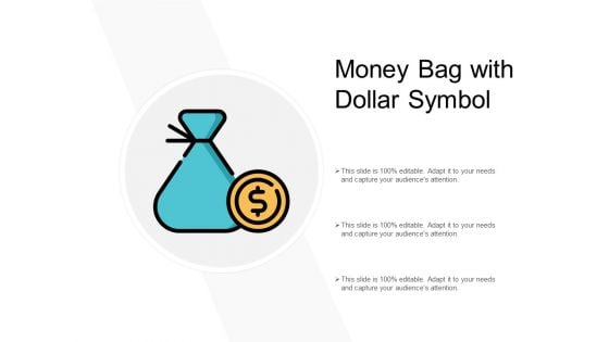 Money Bag With Dollar Symbol Ppt PowerPoint Presentation File Infographics