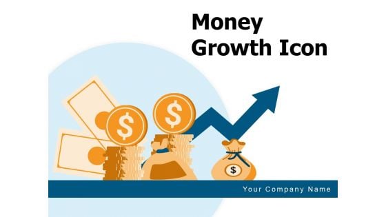 Money Gowth Icon Innovation Financial Business Ppt PowerPoint Presentation Complete Deck