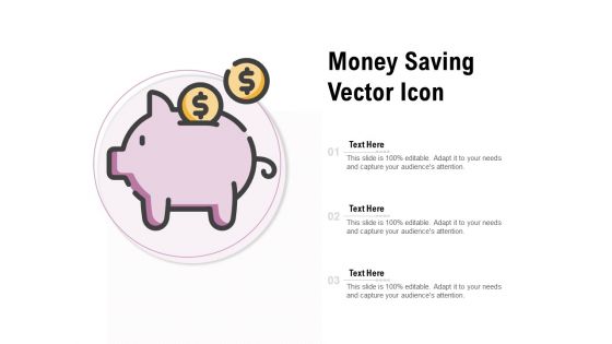 Money Saving Vector Icon Ppt PowerPoint Presentation Professional Visuals