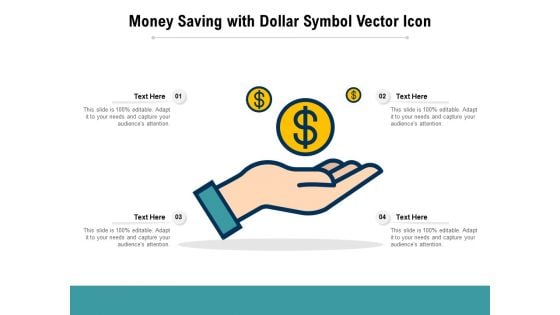 Money Saving With Dollar Symbol Vector Icon Ppt PowerPoint Presentation Inspiration Topics PDF