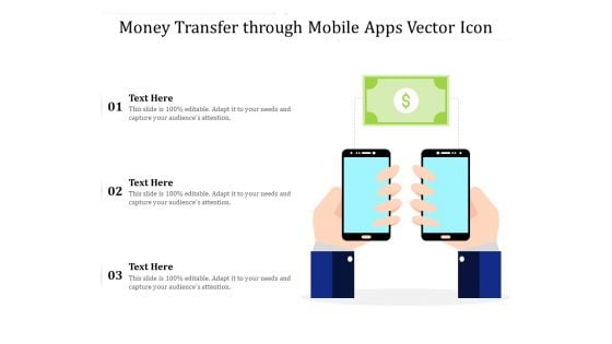 Money Transfer Through Mobile Apps Vector Icon Ppt PowerPoint Presentation Gallery Elements PDF